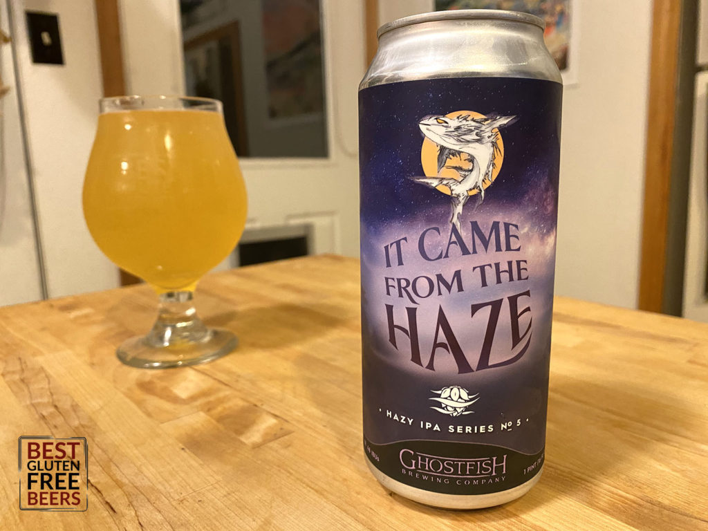 Ghostfish Brewing It Came From The Haze #5 2020 Hazy IPA